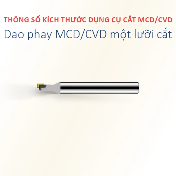 Dao phay MCD một lưỡi cắt